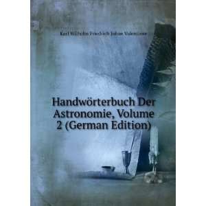   German Edition) Karl Wilhelm Friedrich Johan Valentiner Books