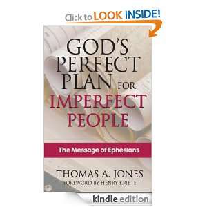 Gods Perfect Plan for Imperfect People The Message of Ephesians 