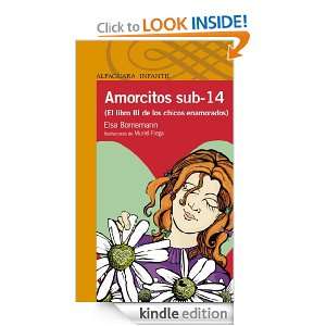 Amorcitos sub 14 (Spanish Edition) Elsa Bornemann  Kindle 