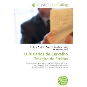   : Luiz Carlos de Carvalho Teixeira de Freitas (9786133942011): Books