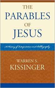 The Parables of Jesus A History of Interpretation and Bibliography 