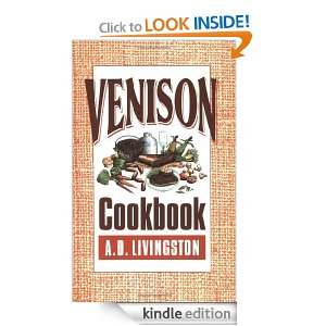 Venison Cookbook (A. D. Livingston Cookbook): A. D. Livingston:  