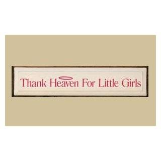  THANK HEAVEN FOR LITTLE GIRLS Vinyl wall quotes stickers 