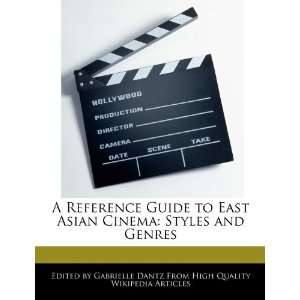   Cinema Styles and Genres (9781276209007) Gabrielle Dantz Books