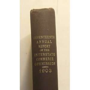   of the Interstate Commerce Commission 1903 Martin A Knapp Books