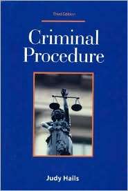 Criminal Procedure, (1928916236), Judy Hails, Textbooks   Barnes 