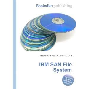  IBM SAN File System Ronald Cohn Jesse Russell Books