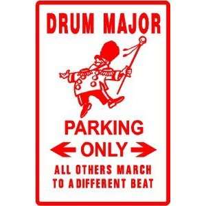    DRUM MAJOR PARKING marching band school sign