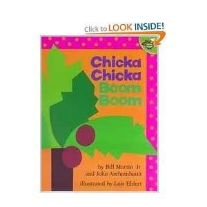  Chicka Chicka Boom Boom Publisher: Beach Lane Books: Bill 