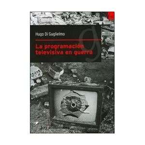   GUERRA, LA (Spanish Edition) (9789876011037) DI GUGLIELMO HUGO Books