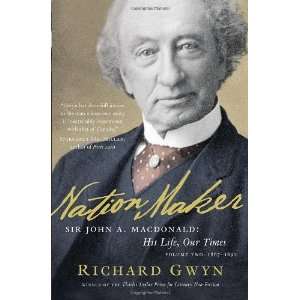   Macdonald His Life, Our Times [Hardcover] Richard J. Gwyn Books