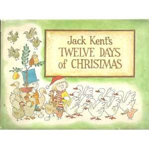  Jack Kents Twelve days of Christmas Jack Kent Books