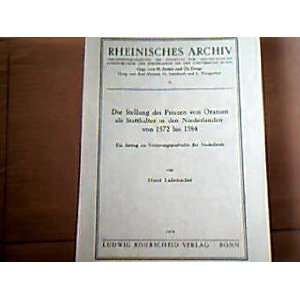   der Niederlande. Rheinisches Archiv No. 52 Horst Lademacher Books