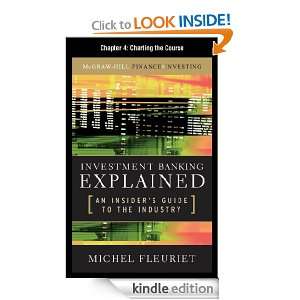Investment Banking Explained, Chapter 4: Charting the Course: Michel 