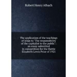   the Hattie Elizabeth Lewis Prize of 1921 Robert Henry Albach Books