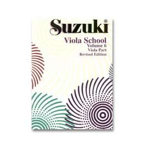  Suzuki Viola School, Viola Part, Vol. 6 Musical 