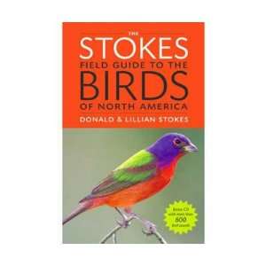 New Stokes Field Guide To The Birds Of North America More Than 3400 