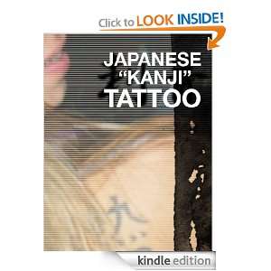 Japanese Kanji Tattoo 150 Designs: Local Mode Publishing:  
