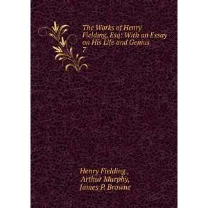  of Henry Fielding, esq. With an essay on his life and genius.: Henry 