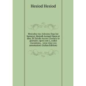   terze rime con annotazioni (Italian Edition) Hesiod Hesiod Books