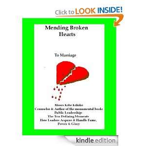 Mending Broken Hearts Moses Kihiko  Kindle Store
