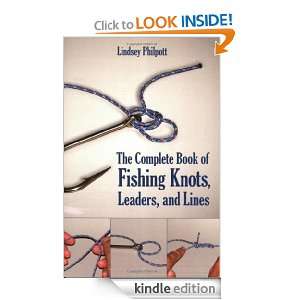 Complete Book of Fishing Knots, Lines, and Leaders Lindsey Philpott 