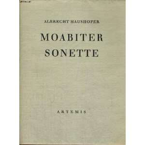  Moabiter Sonette Albrecht (1903 1945) Haushofer Books