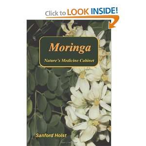   Moringa Natures Medicine Cabinet [Paperback] Sanford Holst Books