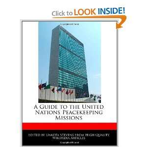  A Guide to the United Nations Peacekeeping Missions 