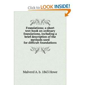 Foundations; a short text book on ordinary foundations, including a 