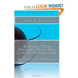   Law of Attraction The Secret to The Secret (9781451521856) Sam A