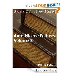   Volume 2   Enhanced Version (Early Church Fathers) [Kindle Edition