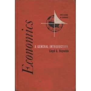   Introduction, Irwin Series in Ecnomics) Lloyd G. Reynolds Books