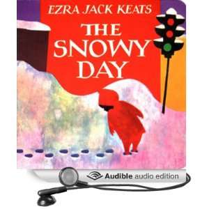  The Snowy Day Board Book (Audible Audio Edition) Ezra Jack 