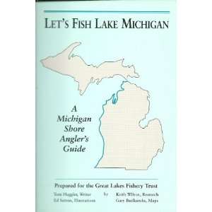  Lets Fish Lake Michigan A Michigan Shore Anglers Guide 
