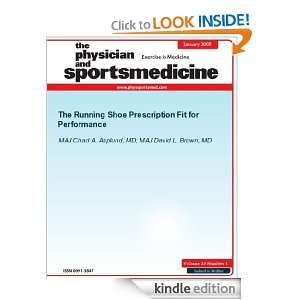 The Running Shoe Prescription Fit For Performance (The Physician and 
