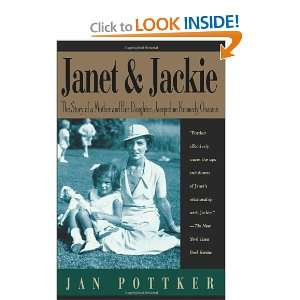   Daughter, Jacqueline Kennedy Onassis [Paperback] Jan Pottker Books