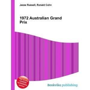  1972 Australian Grand Prix: Ronald Cohn Jesse Russell 