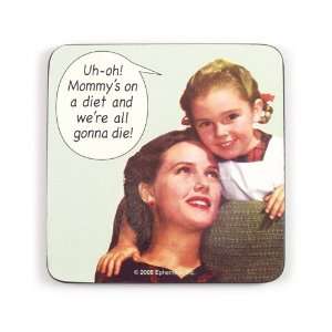  Uh Oh Mommys On A Diet funny drinks mat / coaster: Kitchen 