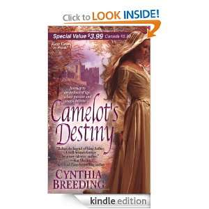Camelots Destiny (Zebra Debut) Cynthia Breeding  Kindle 