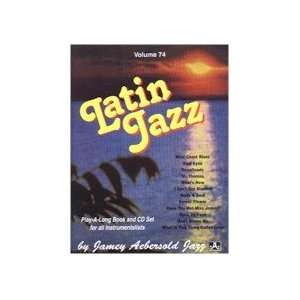  Jamey Aebersold Vol. 74 Book & CD   Latin Jazz Musical 