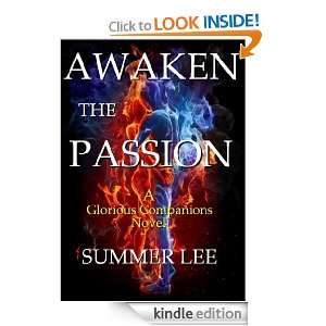 Awaken the Passion (Glorious Companions #4) Summer Lee  