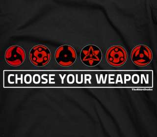 Sharingan choose your weapon   Anime Naruto Uchiha clan sasuke eye tee 