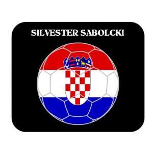    Silvester Sabolcki (Croatia) Soccer Mouse Pad: Everything Else