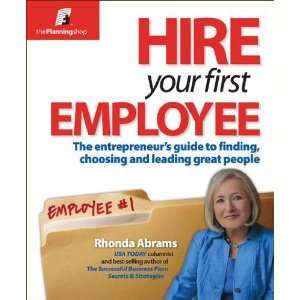  Hire Your First Employee [Paperback] Rhonda Abrams Books