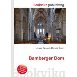  Bamberger Dom: Ronald Cohn Jesse Russell: Books