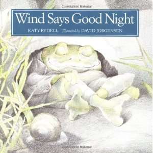  Wind Says Good Night [Hardcover] Katy Rydell Books