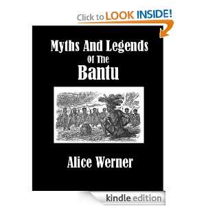 Myths and Legends of the Bantu Alice Werner  Kindle Store