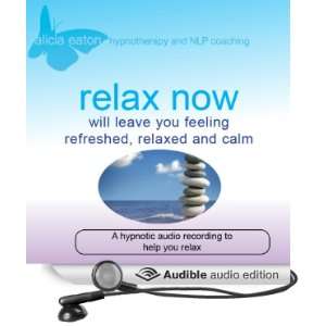  Relax Now Will Leave you Feeling Refreshed, Relaxed and 