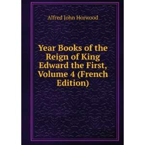  Year Books of the Reign of King Edward the First, Volume 4 